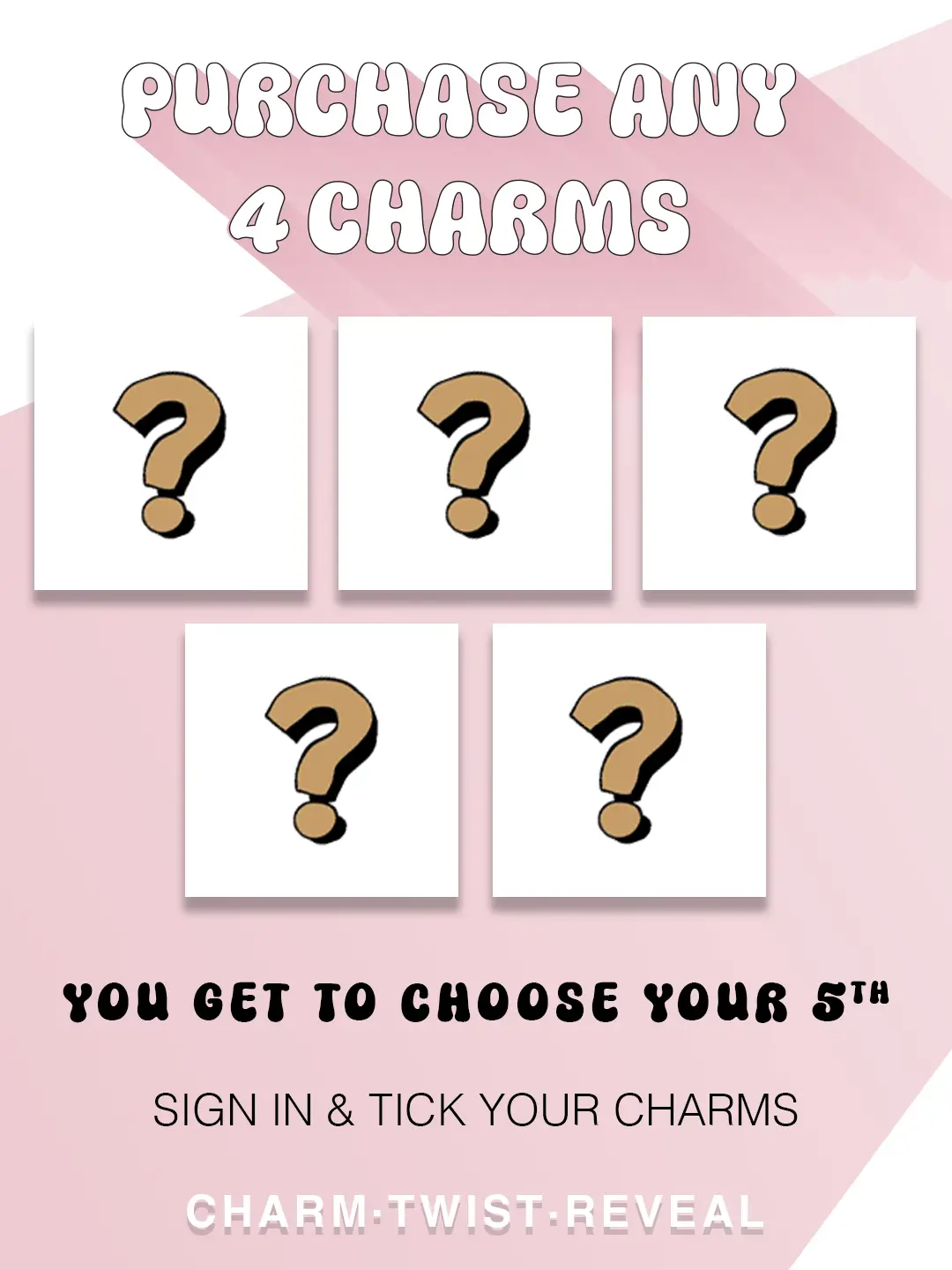 Collect any 4 charms to choose the 5th from Zoughaib & Co – Sign in & tick your charms
